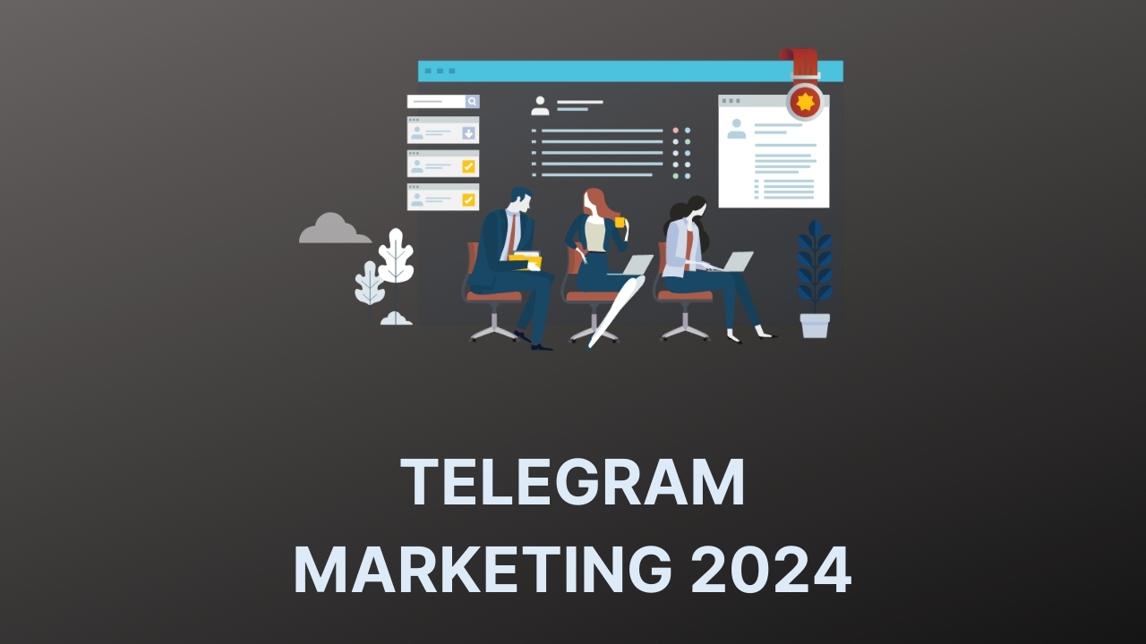 TELEGRAM MARKETING 2024