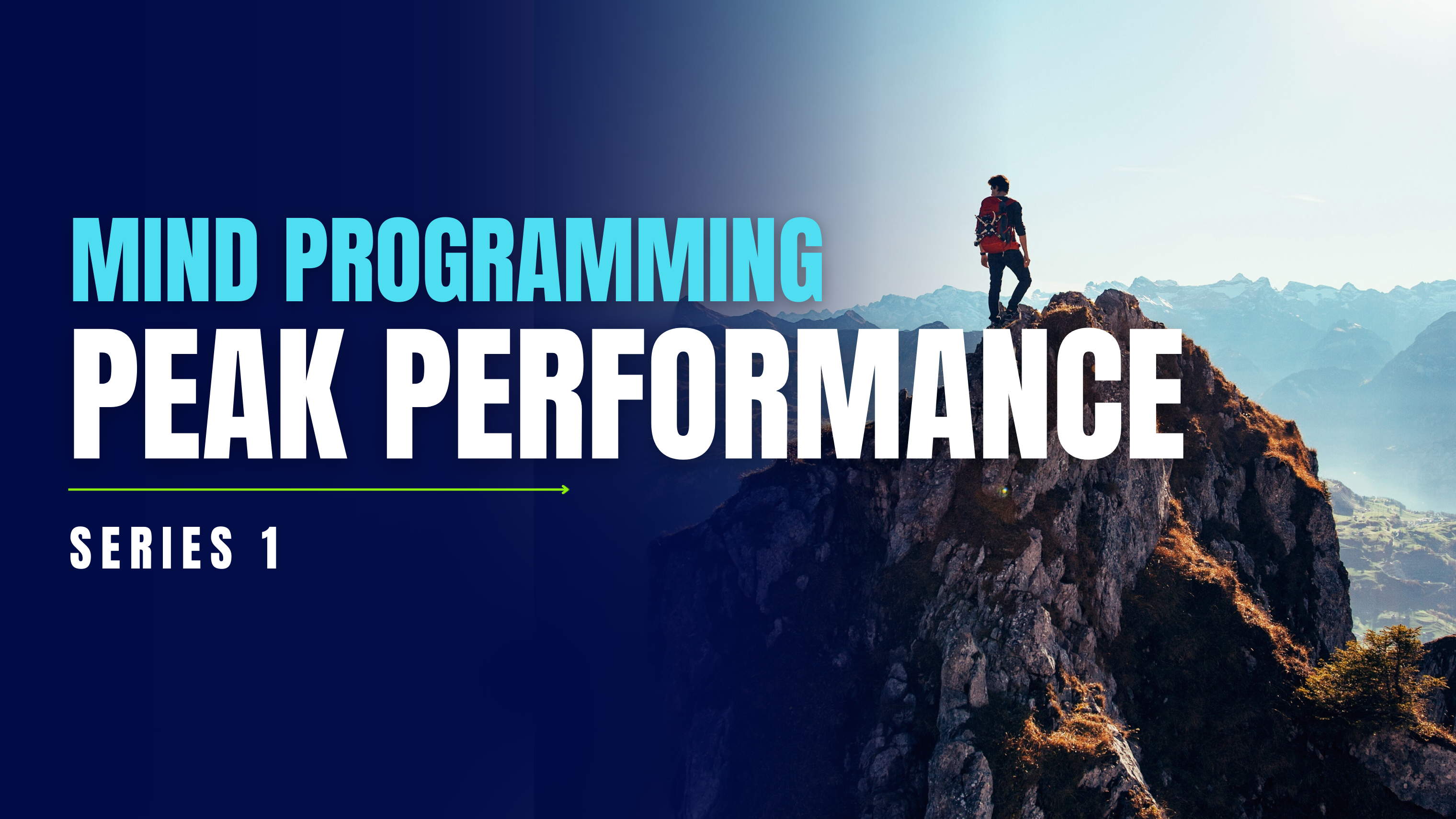 Mind Programming – Peak Performance (Series 1)